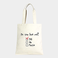 Do you love me? _ Cotton Canvas Eco Shopper Bag