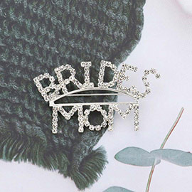 BRIDES MOM Rhinestone Pin Brooch