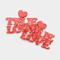 Glittered Resin Heart TRUE LOVE Message Link Dangle Earrings