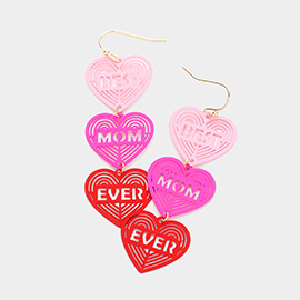 Best Mom Ever Message Triple Heart Link Dangle Earrings