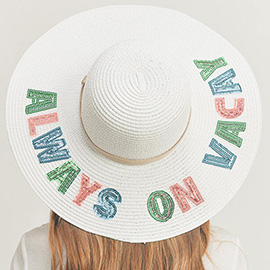 Always On Vacay Sequin Message Straw Panama Sun Hat