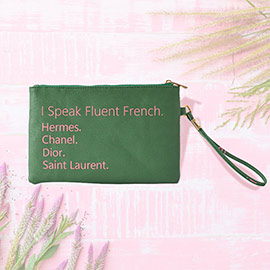 I Speak Fluent French Message Flat Pouch Bag With Wristlet