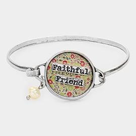Faithful Friend Message Flower Patterned Round Hook Bracelet