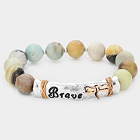 Brave Message Semi Precious Stone Stretch Bracelet