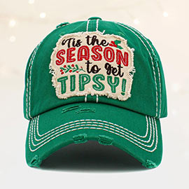 Tis The Season To Get Tipsy ! Message Vintage Baseball Cap