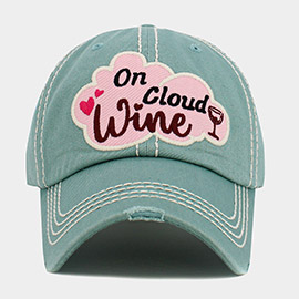 On Cloud Wine Message Vintage Baseball Cap